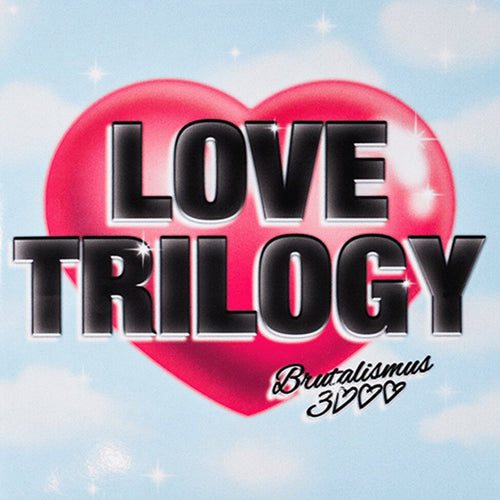 Love Trilogy Brutalismus 3000 CD