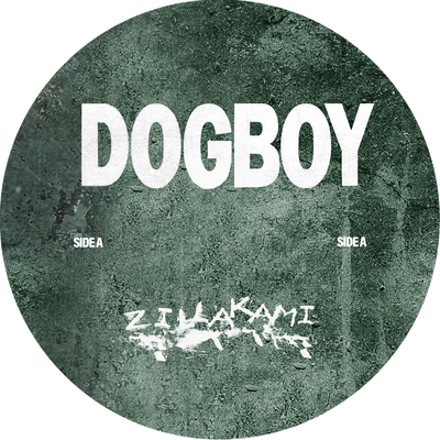 DOG BOY ZillaKami Vinyl Record LP Side A