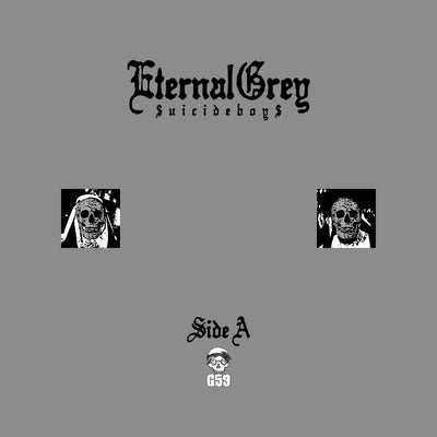 Suicideboys Eternal Grey Vinyl Side A