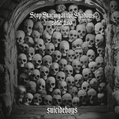 Suicideboys Stop Staring At the Shadows Vinyl Record Side B