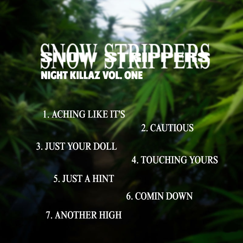 Snow Strippers Night Killaz Vol. 1 CD Back