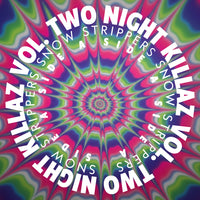 Night Killaz Vol. 2 Snow Strippers Vinyl Record LP label