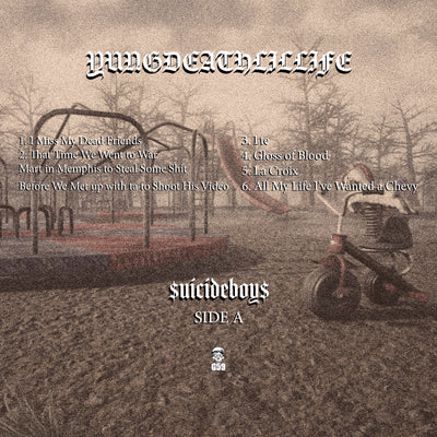 Suicideboys YungDeathLilLife Vinyl Record LP Side A