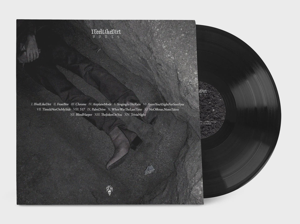 BONES IFeelLikeDirt Vinyl Record LP